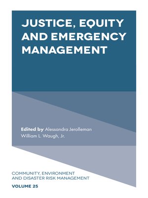 cover image of Justice, Equity and Emergency Management, Volume 25